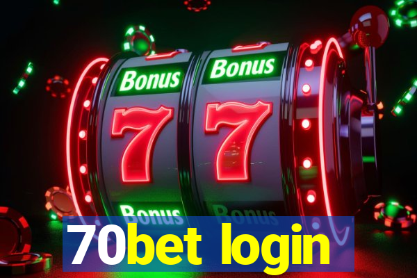 70bet login